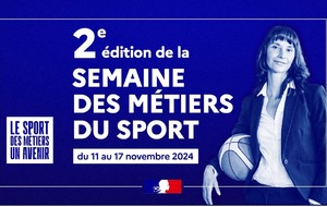 2ème ÉDITION DE LA SEMAINE DES MÉTIERS DU SPORT