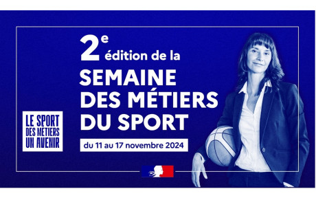 2ème ÉDITION DE LA SEMAINE DES MÉTIERS DU SPORT